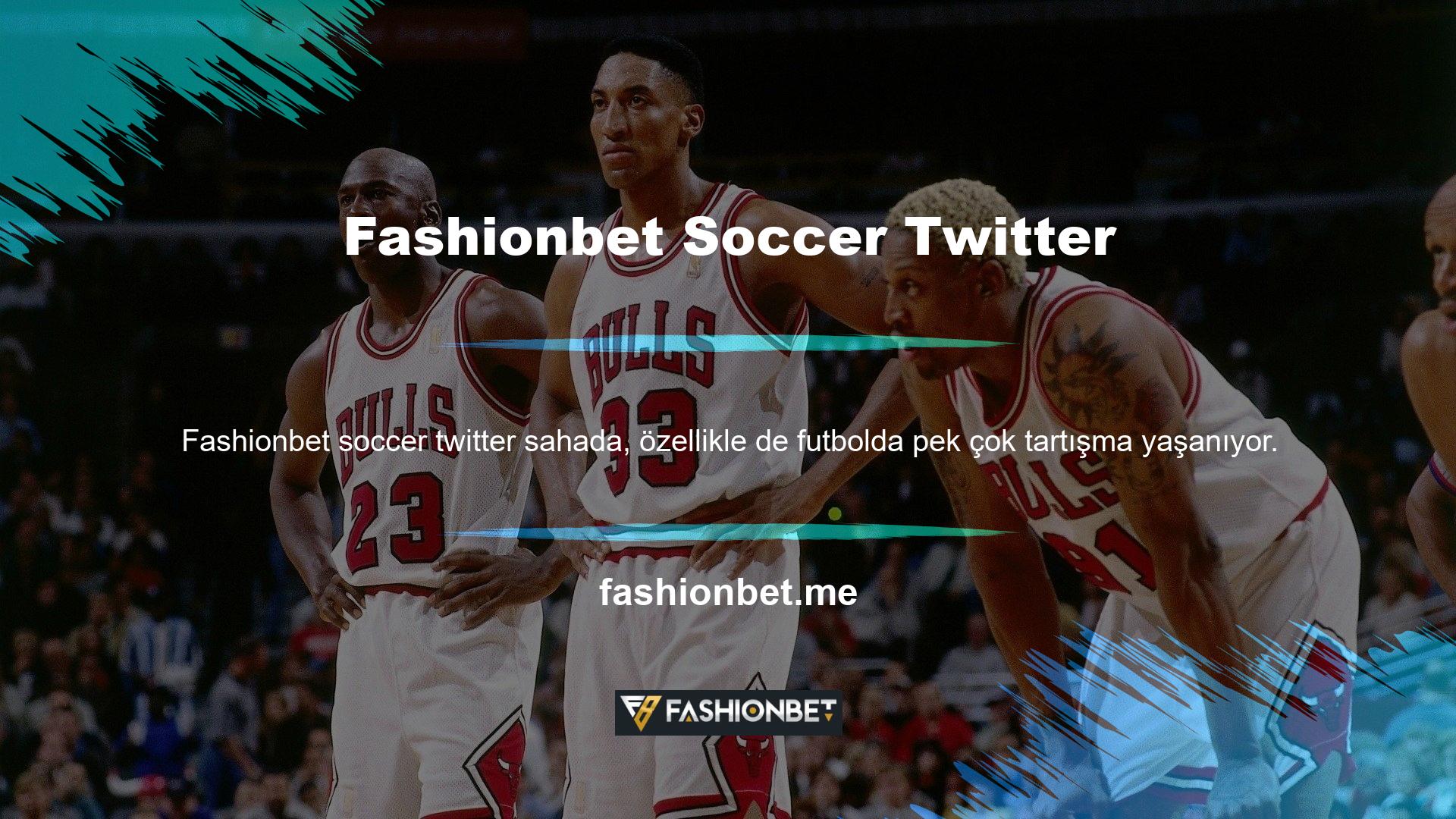 Ayrıca Fashionbet futbol Twitter koleksiyonuna ve yönlendirme programına da göz atın